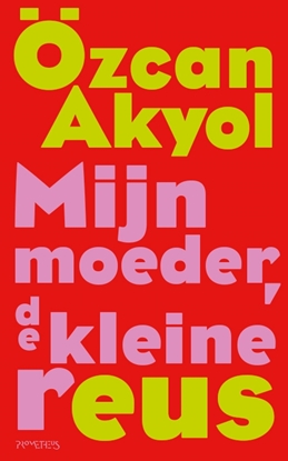 Afbeeldingen van Mijn moeder, de kleine reus