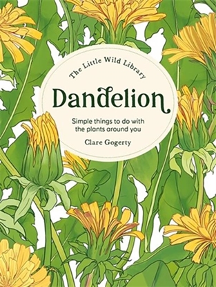 Afbeeldingen van Little Wild Library The Little Wild Library: Dandelion