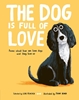 Afbeelding van The Dog is Full of Love