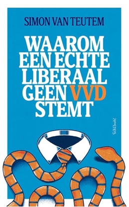 Afbeeldingen van Waarom een echte liberaal geen VVD stemt