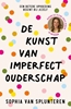 Afbeelding van De kunst van imperfect ouderschap