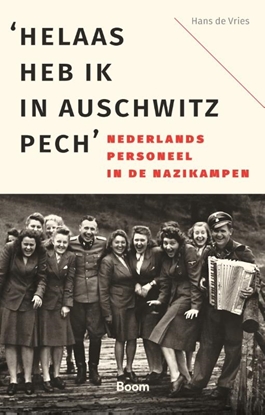 Afbeeldingen van 'Helaas heb ik in Auschwitz pech'