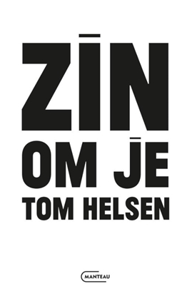 Afbeeldingen van Zin om je Tom Helsen