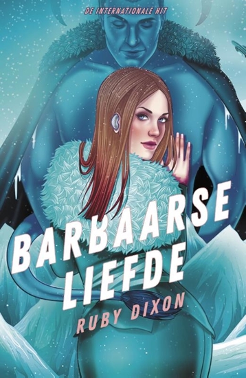 Afbeelding van Barbaren van de ijsplaneet Barbaarse liefde