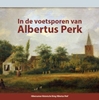 Afbeelding van In de voetsporen van Albertus Perk