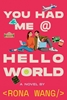Afbeelding van You Had Me at Hello World