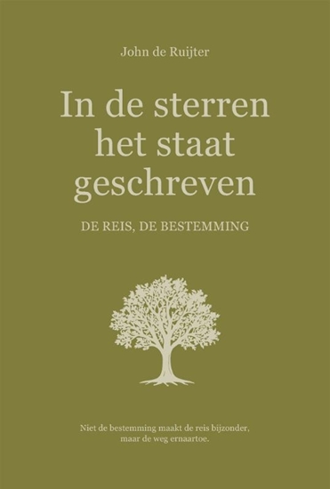 Afbeelding van In de sterren het staat geschreven. De reis, de bestemming.