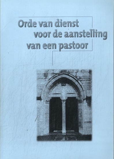 Afbeelding van Orde van dienst voor de aanstelling van een pastoor