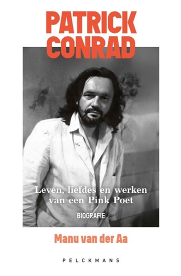 Afbeelding van Patrick Conrad. Leven, liefdes en werken van een Pink Poet