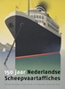 Afbeelding van 150 jaar Nederlandse Scheepvaartaffiches