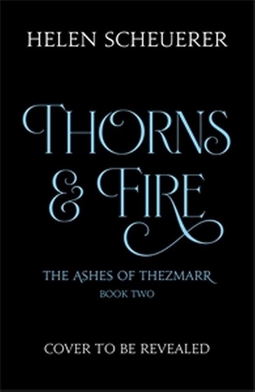 Afbeelding van The Ashes of Thezmarr Thorns & Fire