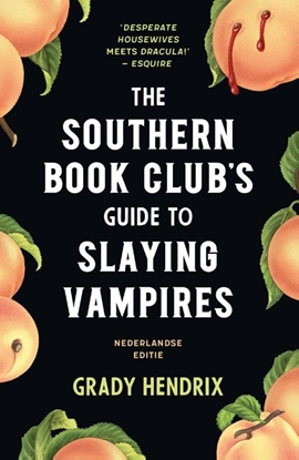 Afbeeldingen van The Southern Bookclub’s Guide to Slaying Vampires