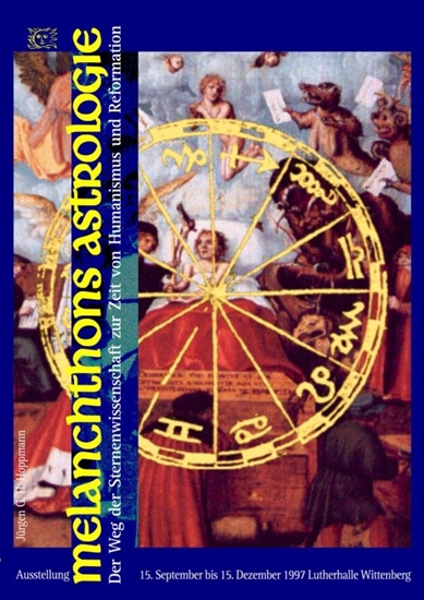 Afbeelding van Melanchthons Astrologie - Der Weg der Sternenwissenschaft zur Zeit von Humanismus und Reformation