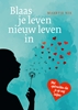 Afbeelding van Blaas je leven nieuw leven in