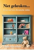 Afbeelding van Niet gebroken... leven met een chronische ziekte