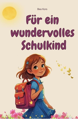 Afbeeldingen van Für ein wundervolles Schulkind