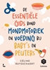 Afbeelding van De essentiële gids over mondmotoriek en voeding bij baby's en peuters