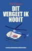 Afbeelding van Dit vergeet ik nooit