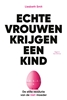 Afbeelding van Echte vrouwen krijgen een kind