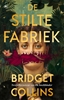 Afbeelding van De stiltefabriek