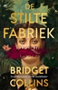 Afbeelding van De stiltefabriek