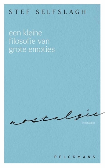 Afbeelding van Een kleine filosofie van grote emoties: Nostalgie