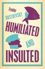 Afbeelding van Humiliated and Insulted: New Translation