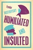 Afbeelding van Humiliated and Insulted: New Translation