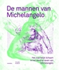 Afbeelding van De mannen van Michelangelo
