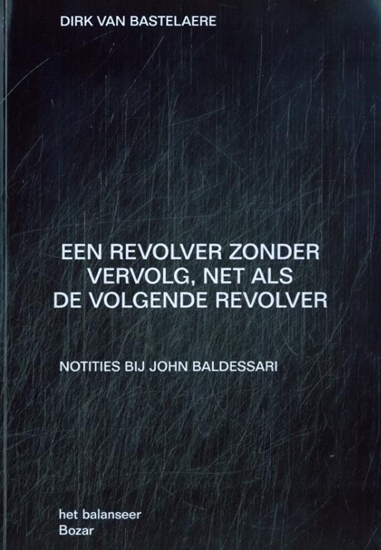 Afbeelding van Een revolver zonder vervolg, net als de volgende revolver