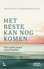 Afbeelding van Het beste kan nog komen