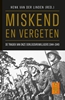 Afbeelding van Miskend en vergeten