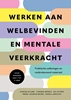 Afbeelding van Werken aan welbevinden en mentale veerkracht