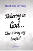 Afbeelding van Believing In God... Does it bring any benefit!?