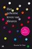 Afbeelding van Het geheime leven van kleuren