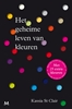 Afbeelding van Het geheime leven van kleuren