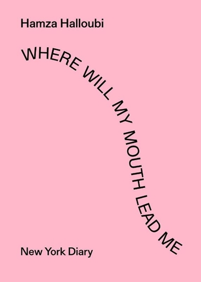 Afbeelding van Where Will My Mouth Lead Me