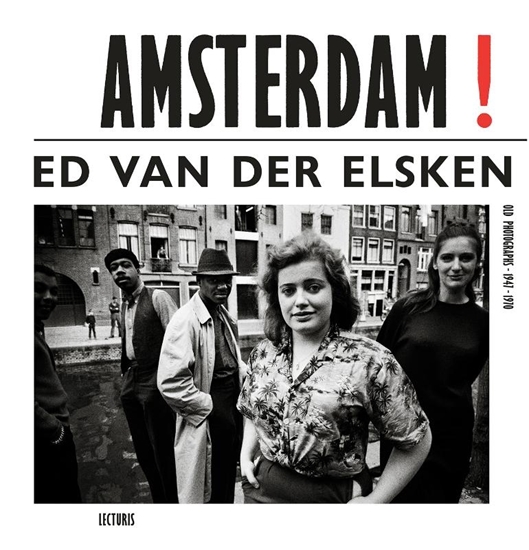Afbeelding van Amsterdam! Old Photographs 1947-1970
