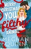Afbeelding van Merry Christmas, You Filthy Animal