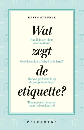 Afbeelding van Wat zegt de etiquette?
