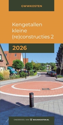 Afbeeldingen van GWW kengetallenzakboekjes Kengetallen kleine (re)constructies 2 2026