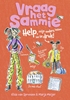 Afbeelding van Vraag het Sammie Help, mijn ouders hebben het te druk!