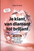 Afbeelding van Je klant, van diamant tot briljant