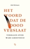 Afbeelding van Het woord dat de dood verslaat