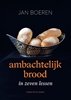 Afbeelding van Ambachtelijk brood in zeven lessen