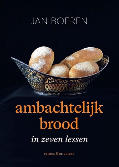 Afbeelding van Ambachtelijk brood in zeven lessen
