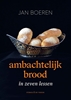 Afbeelding van Ambachtelijk brood in zeven lessen