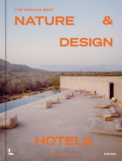 Afbeelding van The World's Best Nature & Design Hotels