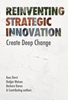 Afbeelding van Reinventing Strategic Innovation