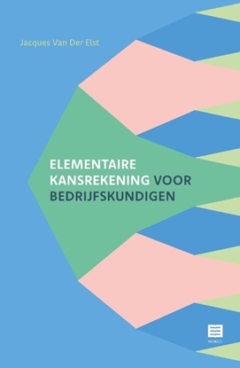 Afbeeldingen van Elementaire kansrekening voor bedrijfskundigen